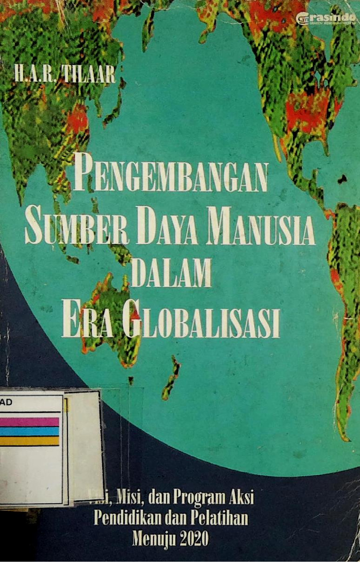Pengembangan Sumber Daya Manusia Dalam Era Globalisasi